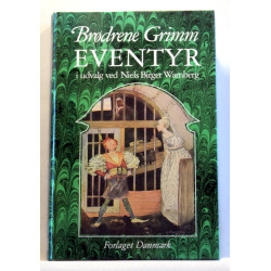 Brødrene Grimm. Eventyr i udvalg ved Niels Birger Wamberg