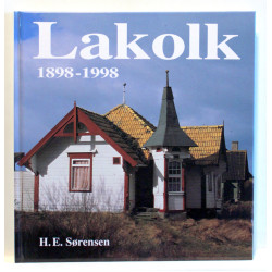 Lakolk. Et badested gennem 100 år 1898-1998