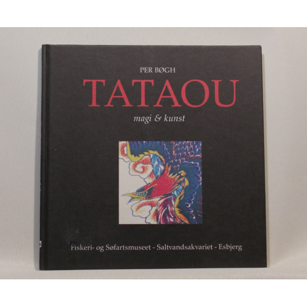 Tataou. Magi og kunst