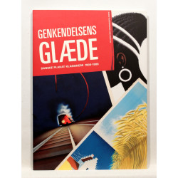 Genkendelsens Glæde. Danske Plakat Klassikere 1900-1988