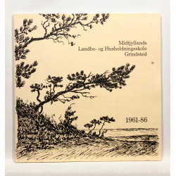 Midtjyllands Landbo- og Husholdningsskole Grindsted 1961-86