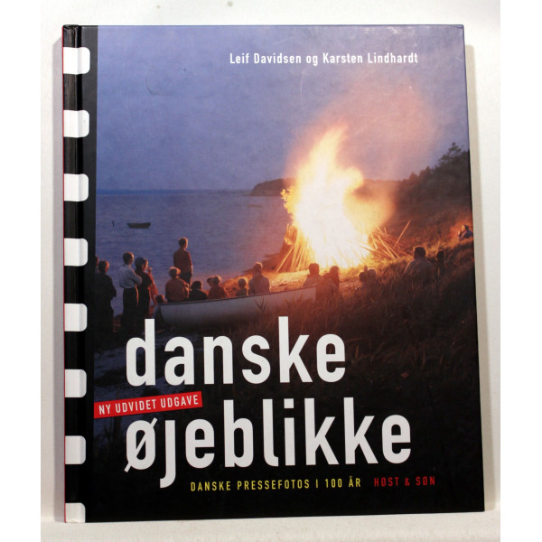 Danske øjeblikke. Danske pressefotos i 100 år