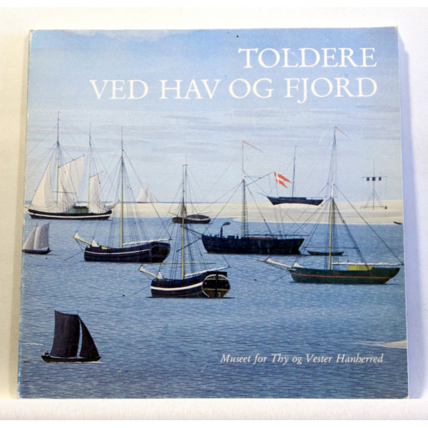 Toldere ved hav og fjord