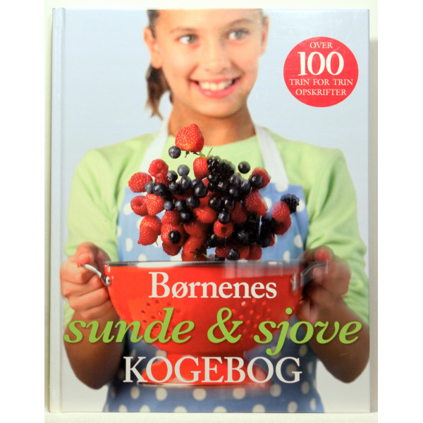 Børnenes sunde & sjove kogebog