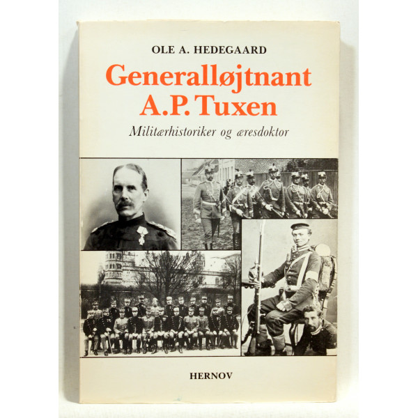 Generalløjtnant A.P. Tuxen. Militærhistoriker og æresdoktor