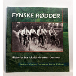 Fynske rødder - historier fra lokalarkivernes gemmer