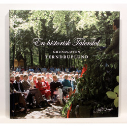 En historisk talerstol. Grundloven - Terndruplund