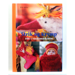 Strik og krymp. Filt i vaskemaskinen