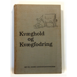 Kvæghold og Kvægfodring