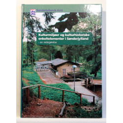 Kulturmiljøer og kulturhistoriske enkeltelementer i Sønderjylland - en redegørelse