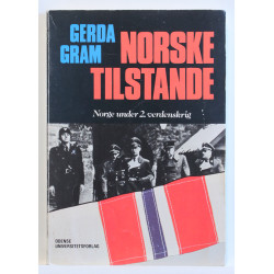 Norske tilstande. Norge under 2. verdenskrig