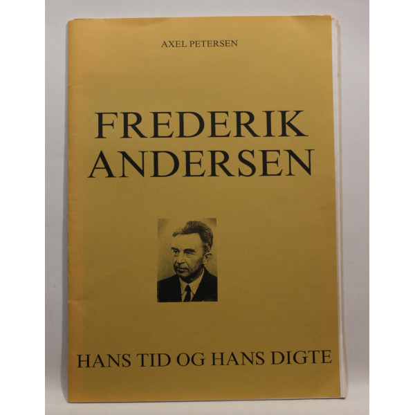 Frederik Andersen. Hans tid og hans digte