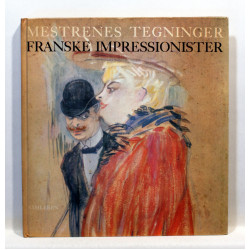 Mestrenes tegninger. Franske impressionister