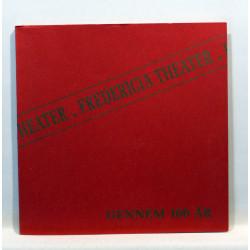 Fredericia Theater gennem 100 år