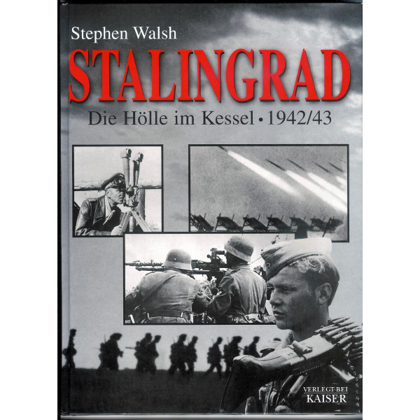 Stalingrad. Die Holle im Kessel - 1942/43