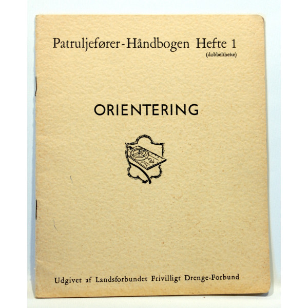 Patruljefører - Håndbogen Hefte 1 Orientering