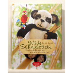 Wilde Schmusetiere. Hinreißende Figuren aus aller Welt zum Stricken