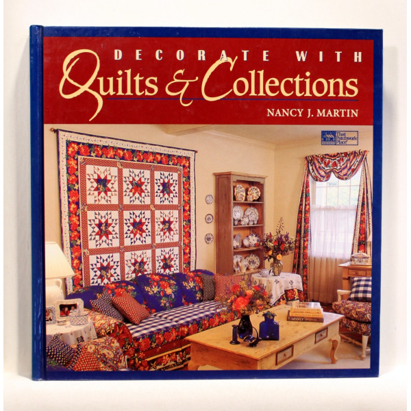 Decorate With Quilts & Collections