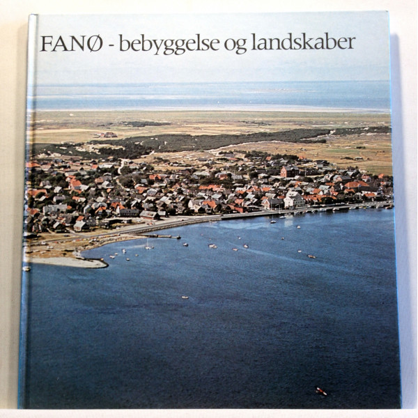 Fanø - bebyggelse og landskaber