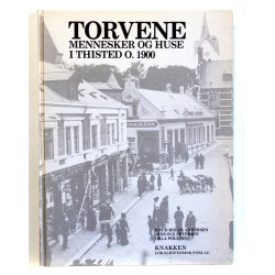 Torvene, huse og mennesker i Thisted o. 1900