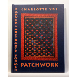 Patchwork, farver og abstrakte former
