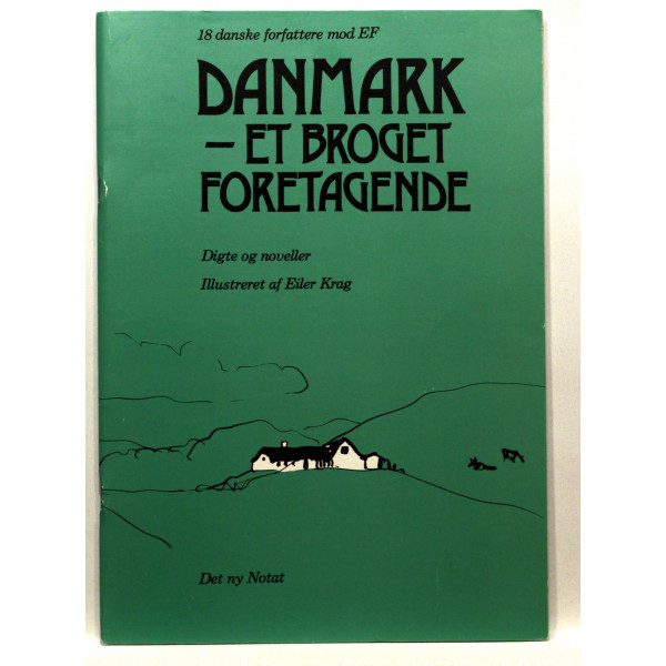 Danmark - et broget foretagende - digte og noveller.