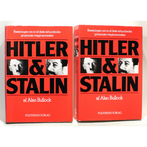 Hitler og Stalin. Beretningen om to af dette århundredes grusomste magtmennesker. Bind 1+2