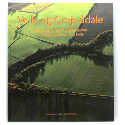 Vejle og Grejs ådale. Fotografisk portræt i fugleperspektiv af dalene mellem fjord og hede