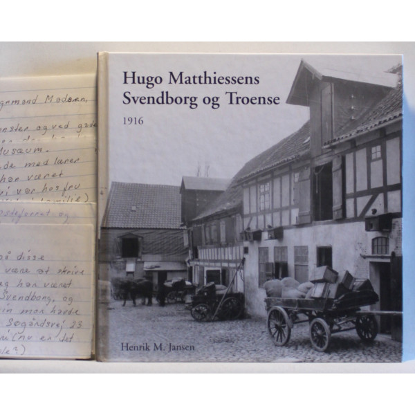 Hugo Matthiessens Svendborg og Troense - fotograferet 1916