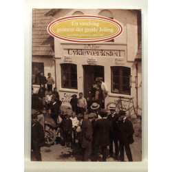 En vandring gennem det gamle Jelling. En billedbog om årene 1900-1960