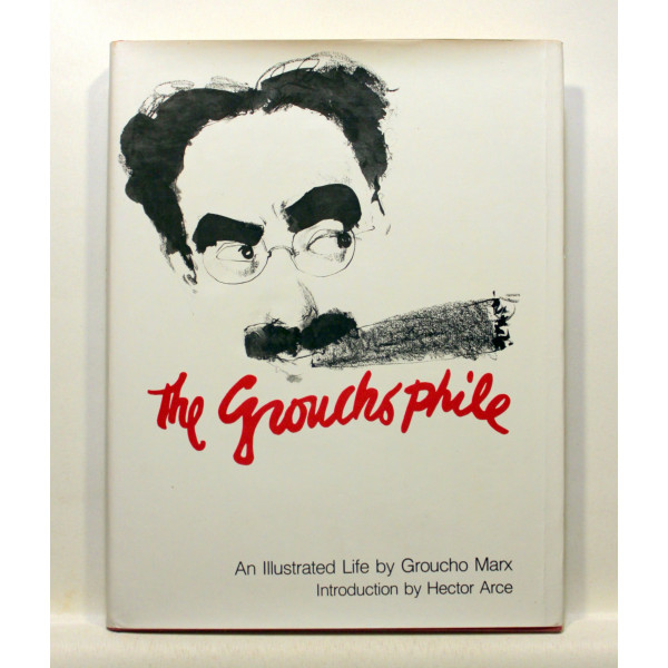 The Groucho Phile. An illustrated life