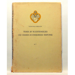 Træk af Rodstensejere og Odder sognekirkes historie