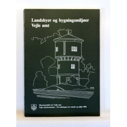 Landsbyer og bygningsmiljøer Vejle amt