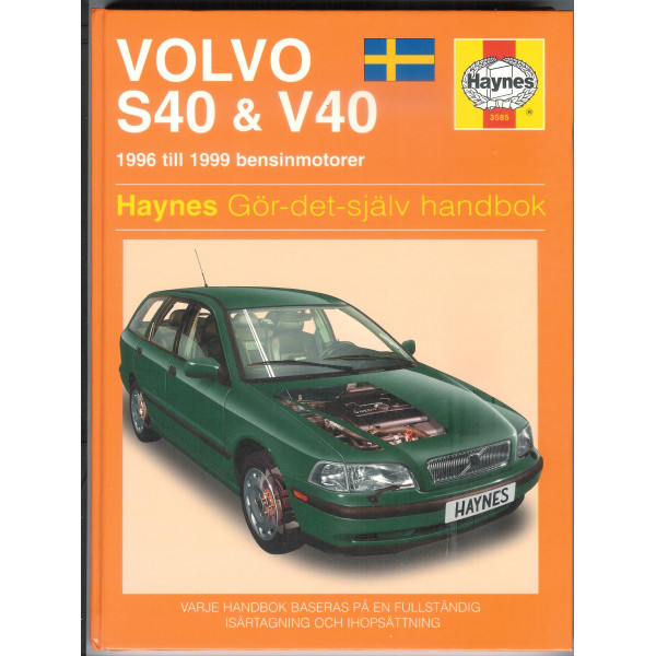 Volvo S40 & V40. 1996 till 1999 bensinmotorer. 