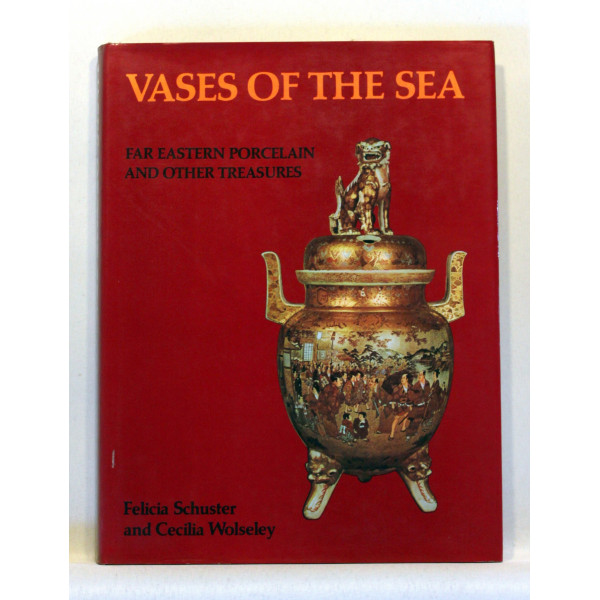 Vases of The Sea. Far eastern porcelain and other treasures
