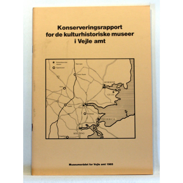 Konserveringsrapport for de kulturhistoriske museer i Vejle amt