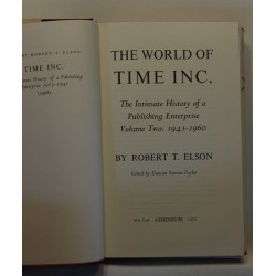 The World of Time Inc. The Intimate History of a Publishing Enterprise 1941-1960