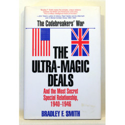 The Ultra-Magic Deals and the Most Secret Special Relationship, 1940-1946