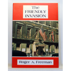 The Friendly Invasion