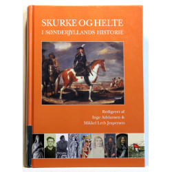 Skurke og helte i Sønderjyllands historie