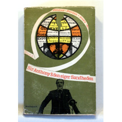 Sir Anthony Eden siger sandheden