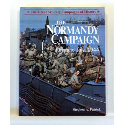 The Normandy Campaign - June and july, 1944