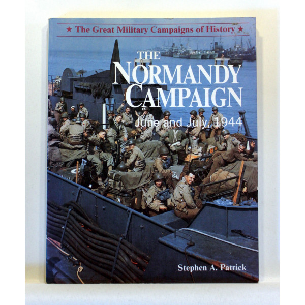 The Normandy Campaign - June and july, 1944