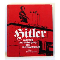 Hitler. Aufstieg und Untergang des Dritten Reiches