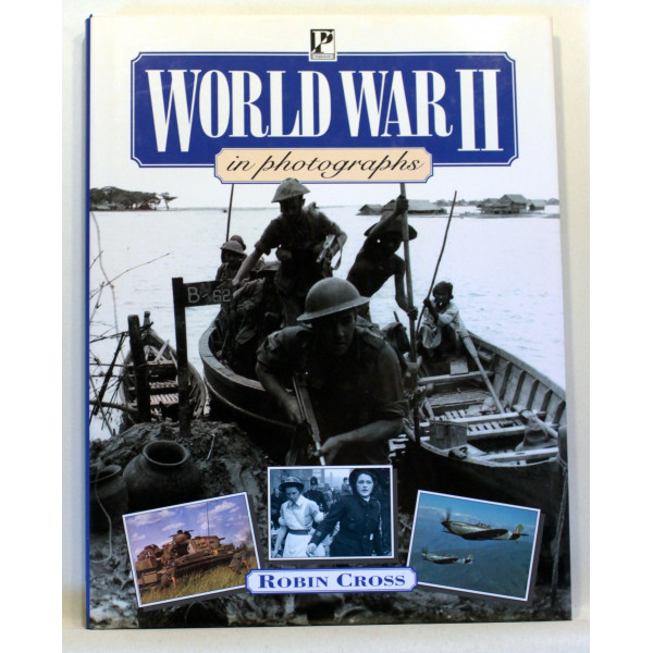 World War II In photographs 
