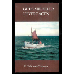 Guds mirakler i hverdagen