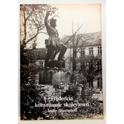 Fredericia kommunale Skolevæsen under besættelsen