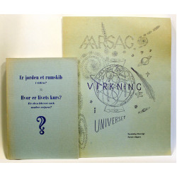 Årsag og virkning i universet. Foreløbig oversigt. Del 1+2