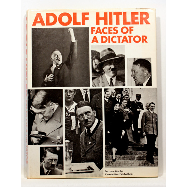 Adolf Hitler Faces of a Dictator
