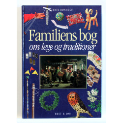 Familiens bog om lege og traditioner